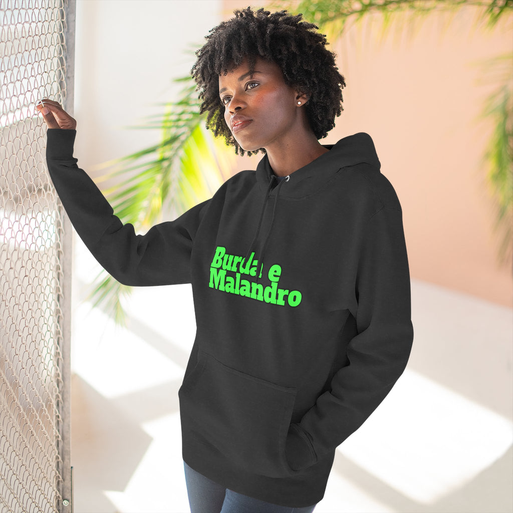 Burda e Malandro Hoodie