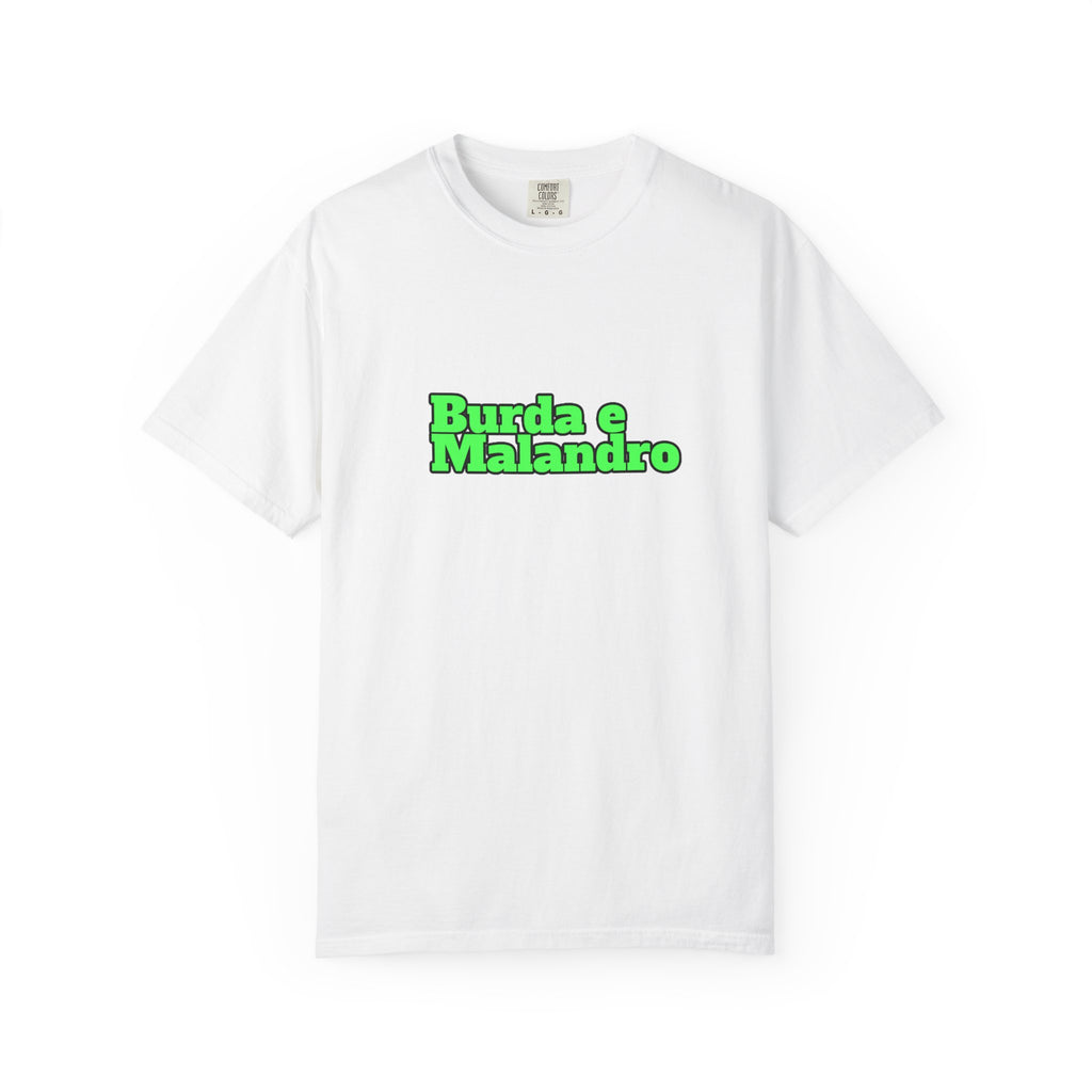 T-Shirt — "Burda e Malandro"