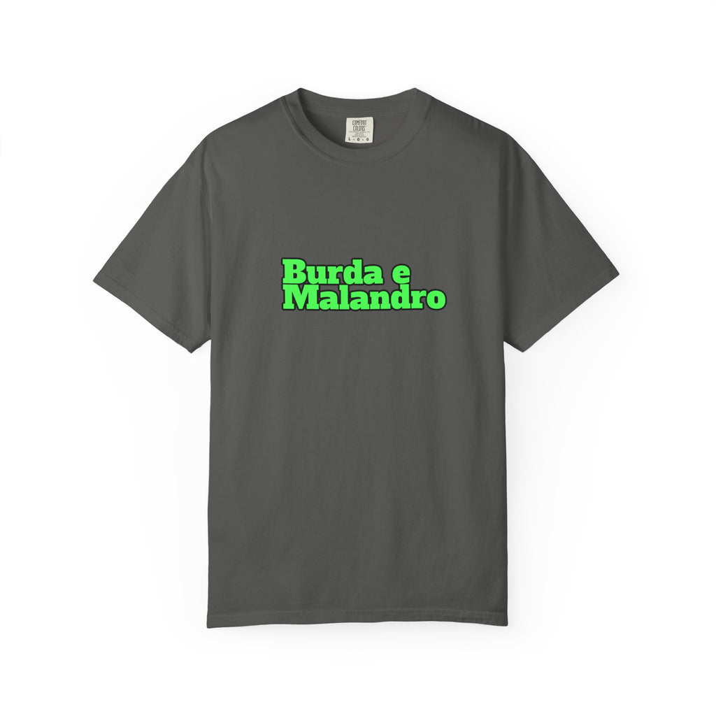 T-Shirt — "Burda e Malandro"
