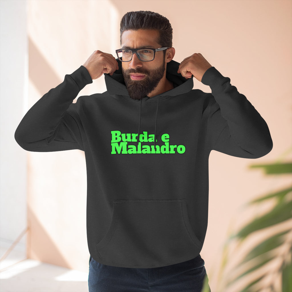Burda e Malandro Hoodie